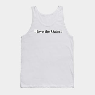 I love the Gators Tank Top